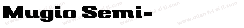 Mugio Semi字体转换